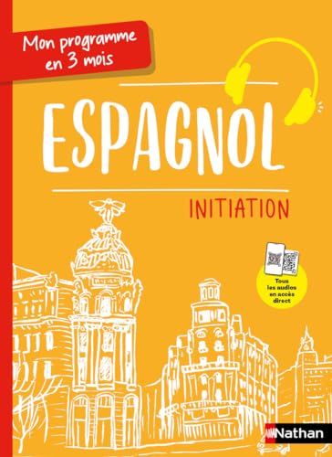 Mon Programme en 3 mois - Espagnol - Initiation