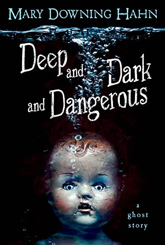 Cover of Deep and Dark and Dangerous