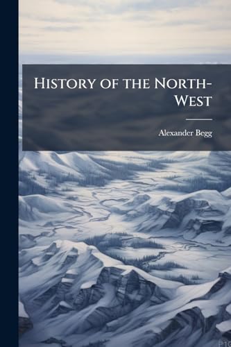 History of the North-West