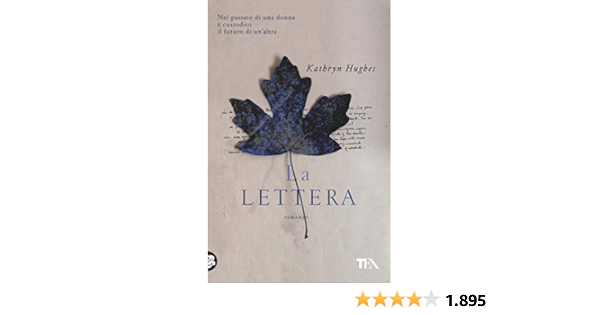 Amazon.it: La lettera - Hughes, Kathryn, Iacomuzio, Chiara ...
