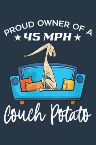 Best Dog Breeds for Couch Potatoes: Perfect Pets for Lazy Days 2 Proud Owner Of A 45 mph Couch Potato Paws Bark Pet Dog Breed: Premium matte cover design, 116 Pages, Size 6 x 9in