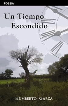 Paperback Un Tiempo Escondido (Spanish Edition) [Spanish] Book