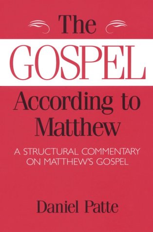 The Gospel According to Matthew: A Structural C... 1563381796 Book Cover