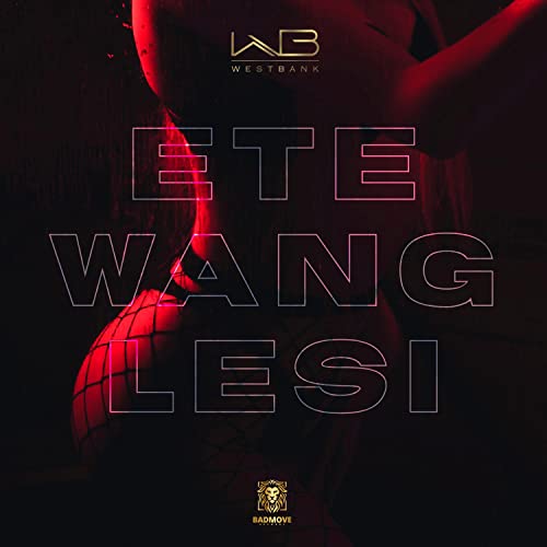 Ete Wang Lesi [Explicit]