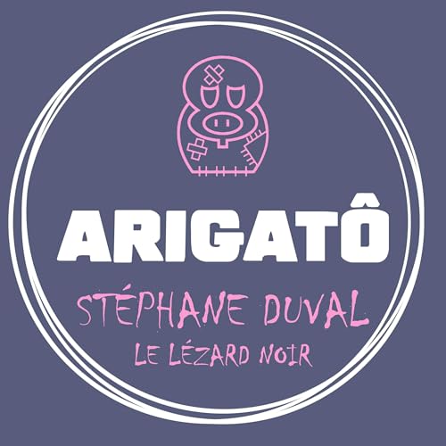 Arigato - St&eacute;phane Duval