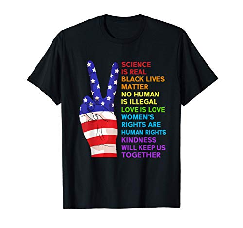 Science Is Real Black Lives Matter Kindness Together US Flag Camiseta