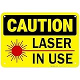 Laser in Use Sign, Caution Sign, 10x7 Inches, Rust Free .040 Aluminum, Fade Resistant, Made in USA