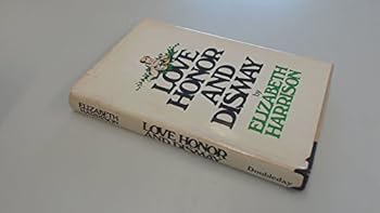 Hardcover Love, honor, and dismay Book
