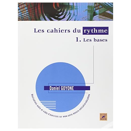 Les Cahiers du rythme - Vol. 1 : Les bases