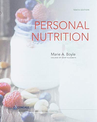 Bundle: Personal Nutrition, Loose-leaf Version, 10th + MindTap Nutrition, 1 term (6 months) Printed Access Card
