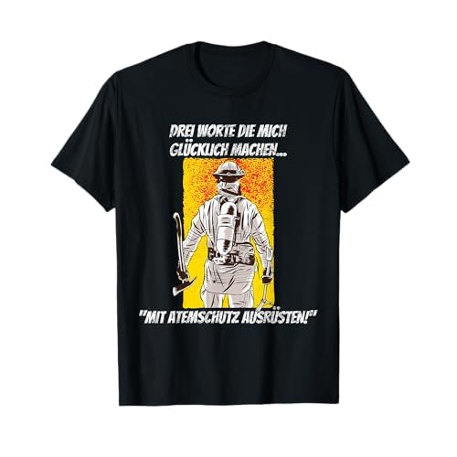 Atemschutz Feuerwehr Feuerwehrmann Feuerwehrfrau T-Shirt