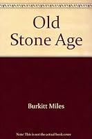 Old Stone Age 0689700288 Book Cover