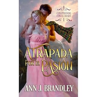 Atrapada por la pasi&oacute;n Audiolibro Por Ann J Brandley arte de portada