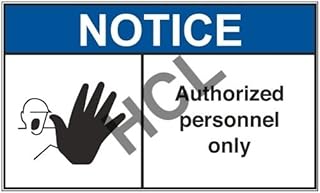 Notice Label - Authorized Personnel Only - 3