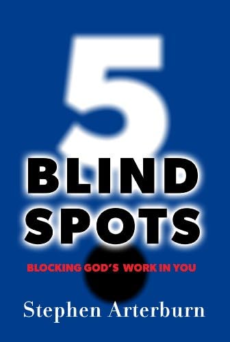 5 Blind Spots: Blocking God's Work in You Paperback – May 13, 2014