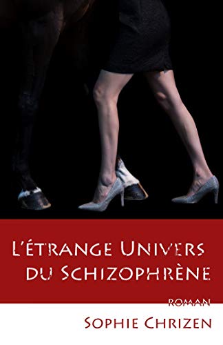 Télécharger L'Étrange univers du schizophrène Livre PDF Gratuit