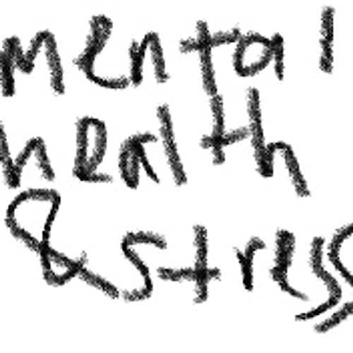 Episode 1 - Mental health and stress