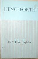 Henceforth B0007FO996 Book Cover