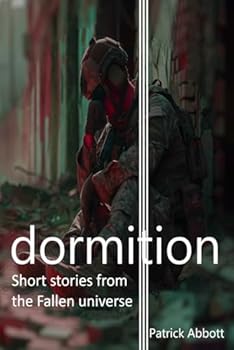 Paperback Dormition: Short Stories from the Fallen Universe Book