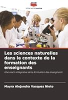 Les sciences naturelles dans le contexte de la formation des enseignants (French Edition) 6208972604 Book Cover