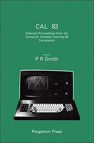Selected Contributions from the CAL'83 Symposium (Computer Assisted Learning) view 2