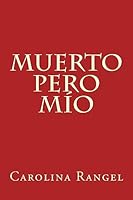 Muerto pero mío 1514395096 Book Cover