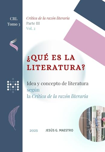 ¿Qué es la literatura?: Idea y concepto de literatura según la Cr...