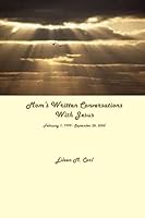 Mom's Written Conversations with Jesus 1620308614 Book Cover