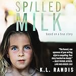 Cover of Spilled Milk