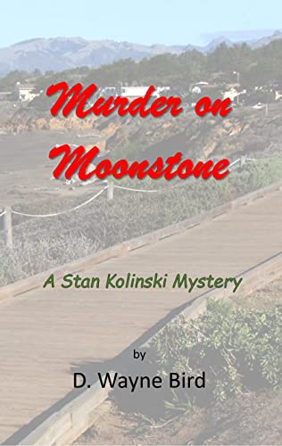 Murder on Moonstone: A Stan Kolinski Mystery (Stan Kolinski Mysteries Book 1) (English Edition)