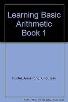 Paperback Learning Basic Arithmetic Book 1 Book