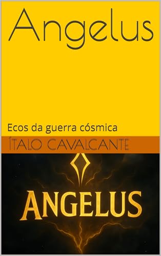 Angelus : Ecos da guerra cósmica (Troveron)