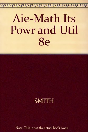 Mathematics: Its Power and Utility 0534999557 Book Cover