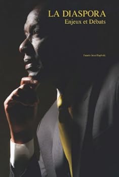 Perfect Paperback La Diaspora: Enjeux et Débats (French Edition) [French] Book