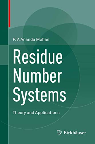 Residue Number Systems: Theory and Applications 331941383X Book Cover