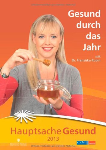 Gesund durchs Jahr 2013 Gesund durchs Jahr 2013