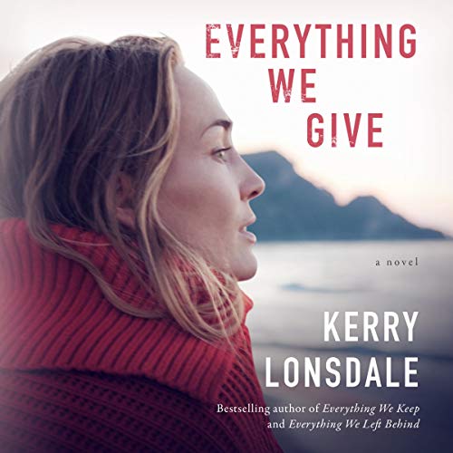 Everything We Give: A Novel (Everything, Book 3)