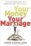Photo Gallery your money, your marriage: the secrets to smart finance, spicy romance, and their intimate connection (english edition) Photo Gallery your money, your marriage: the secrets to smart finance, spicy romance, and their intimate connection (english edition)