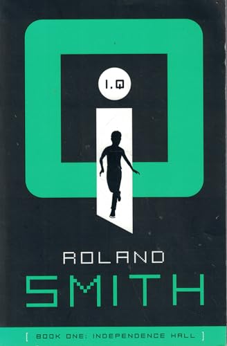 IQ (Book One: Independence Hall) 0545153905 Book Cover