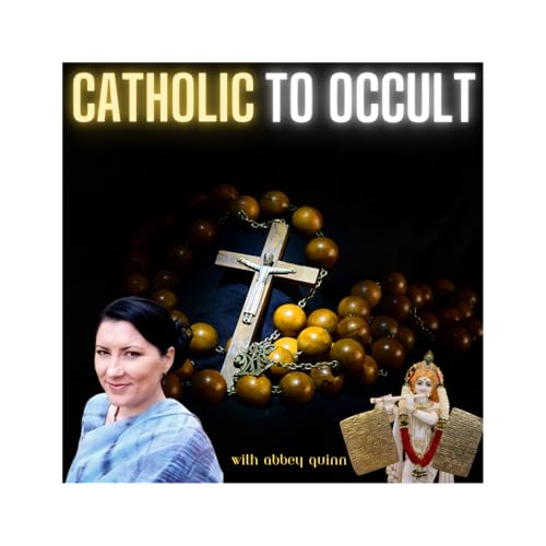 Page de couverture de Former Catholic Who Later Found Her Truth In Occultism & Eastern Spirituality