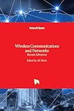Wireless Communications and Networks: Recent Advances