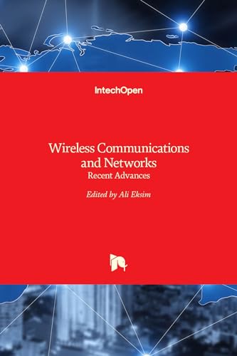 Wireless Communications and Networks: Recent Advances