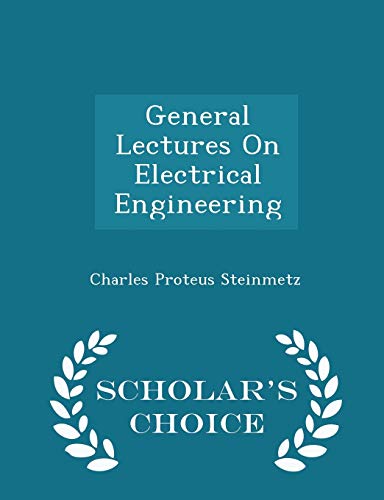 General Lectures on Electrical Engineering - Sc... 1298320682 Book Cover
