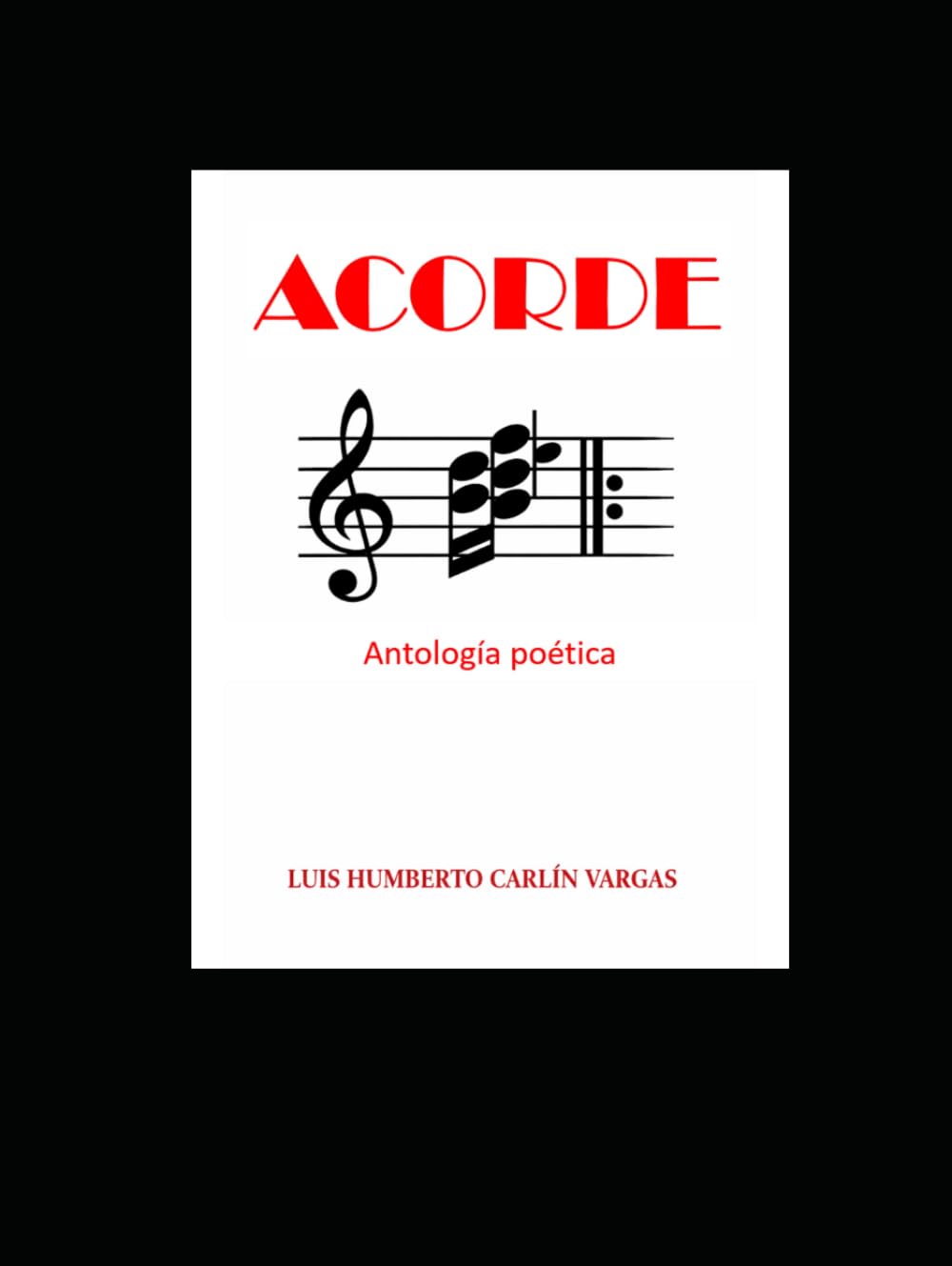 Acorde: Antología poética (REFLEXIONARIOS / POEMARIOS)