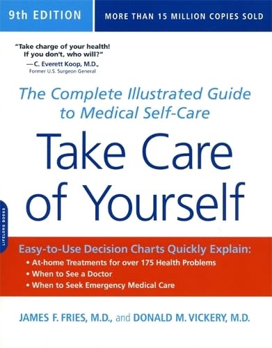 Take Care of Yourself, 9th Edition: The Complete Illustrated Guide to Medical Self-Care
