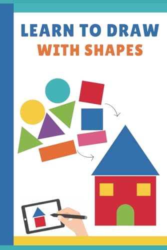 Learn To Draw With Shapes :Easy Prompts To Draw And Unleash Your Creativity on the E-Ink Screen (Kindle Scribe Only): Create anything with Fundamental ... Shapes-Drawing and Coloring (Drawing Series) image 2