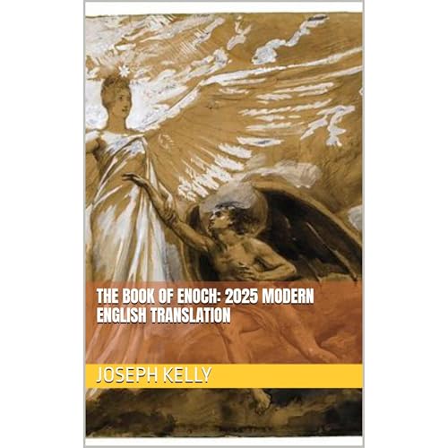 The Book of Enoch: 2025 Modern English Translation (Written by Joseph Kelly) episode artwork