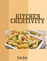 Kitchen and Food Notebook 2020 Cookbook : Kitchen and Food Notebook 2020 Cookbook 167902714X Book Cover