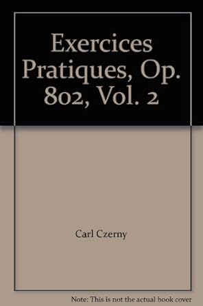 EXERCICES PRATIQUES POUR LES DOIGTS OPUS 802 II. En Français Et