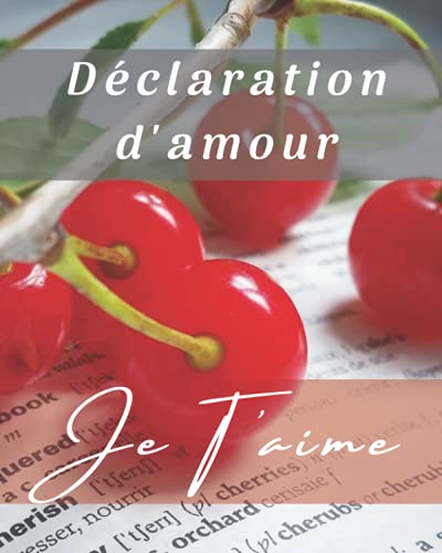 Déclaration d'Amour: AM-017 Déclarez lui votre flamme, votre amour en lui écrivant ce petit livre Déclaration d'Amour: AM-017 Déclarez lui votre flamme, votre amour en lui écrivant ce petit livre